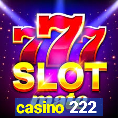 casino 222